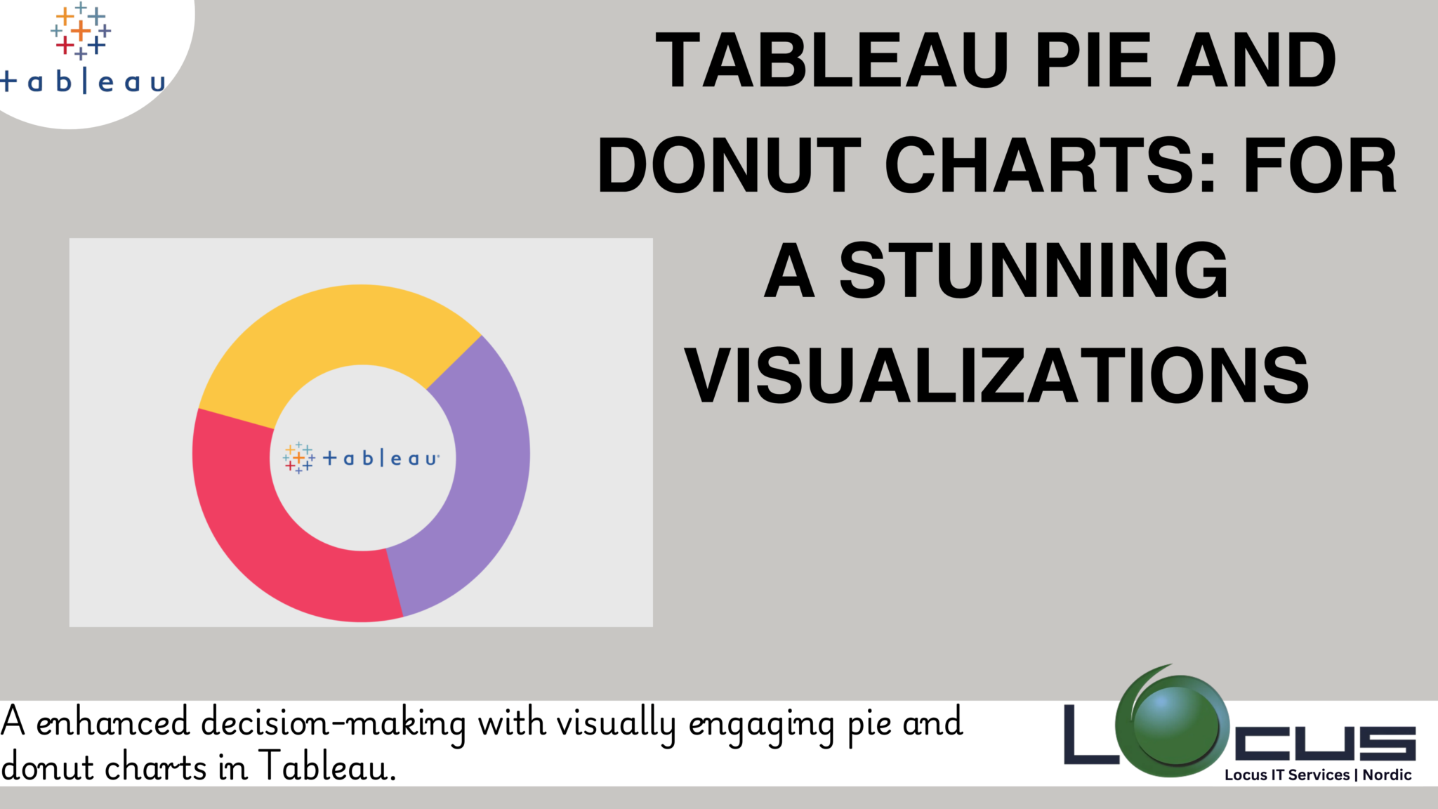Tableau Pie and Donut Charts: For a Stunning Visualizations