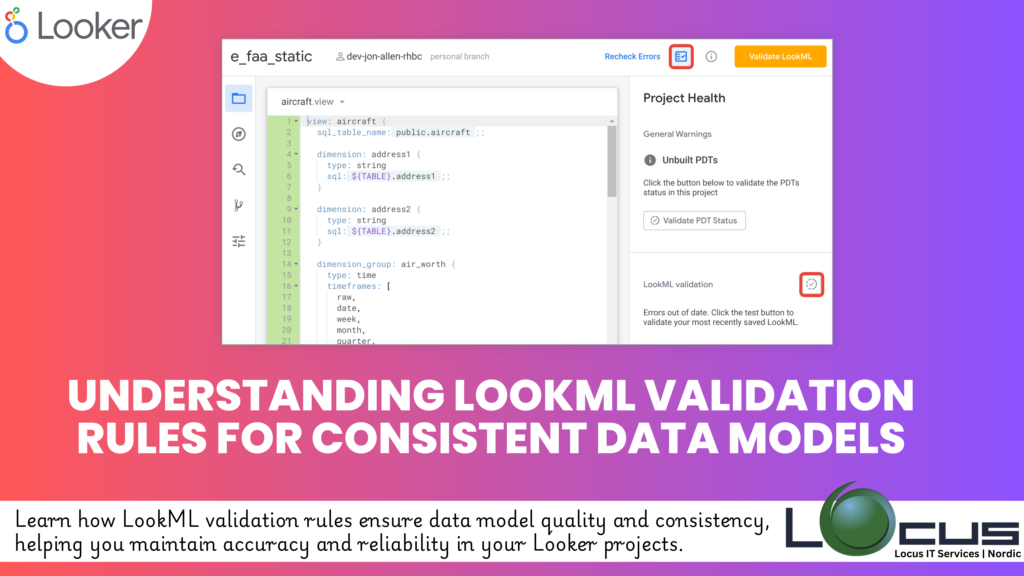 Understanding LookML Validation Rules for Consistent Data Models